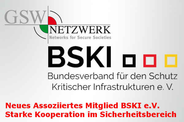 GSW-Assoziiertes Mitglied BSKI e.V. Starke Kooperation im Sicherheitsbereich